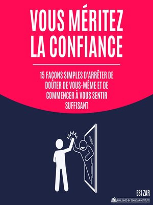 cover image of Vous méritez la confiance